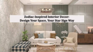 Zodiac-inspired interior decor: Design your space, your star sign way