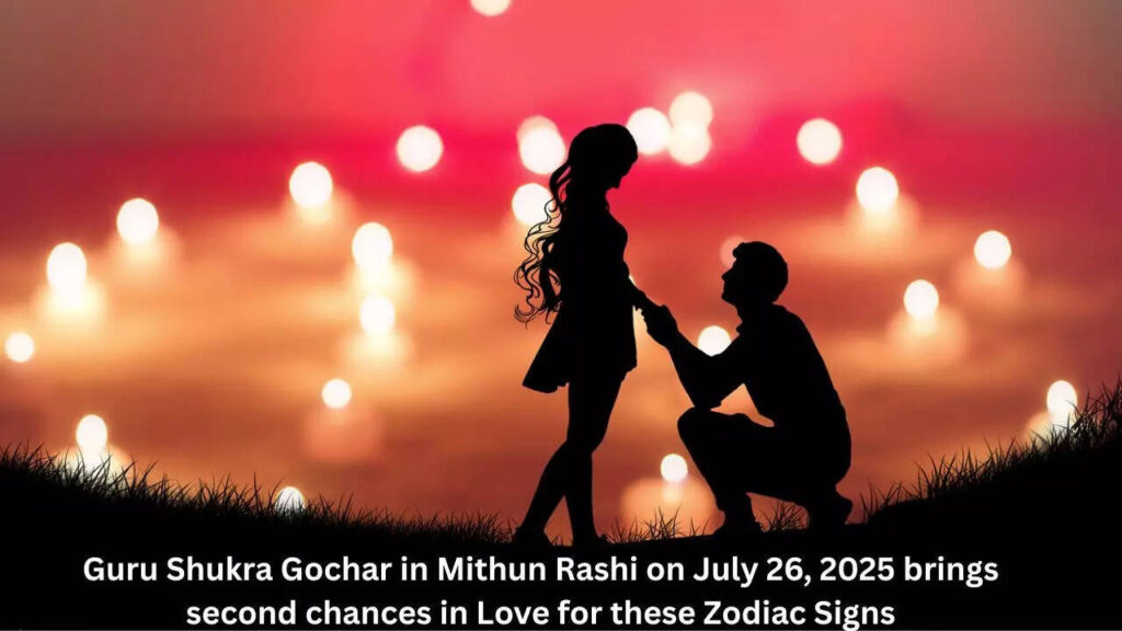 Guru Shukra Gochar in Mithun Rashi on July 26, 2025 brings second chances in Love for these zodiac signs
