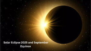 Solar Eclipse 2025 and September Equinox