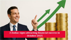 3 Zodiac signs attracting financial success in October 2025